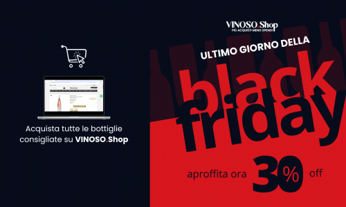 Il Black Friday di Vinoso.Shop: Non Perderti gli Ultimi Giorni di Offerte! 