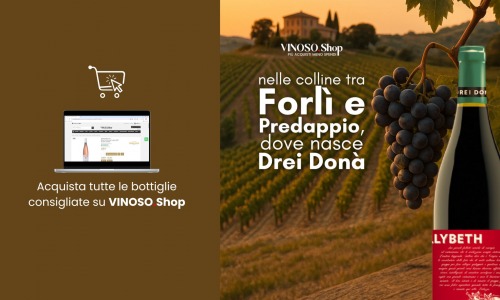Drei Donà Tenuta La Palazza: l’eccellenza del Sangiovese di Romagna 