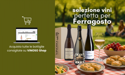 Selezione vini perfetta per Ferragosto: picnic e aperitivo in stile Vinoso