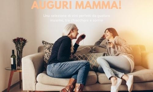 Vini per la Festa della Mamma: una selezione perfetta per lei
